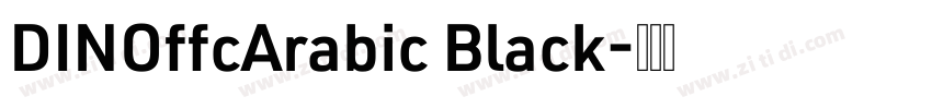 DINOffcArabic Black字体转换